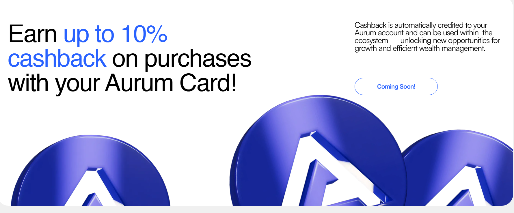 Earn up to 10% cashback on everyday purchases with your AURUM NeoBank Visa card